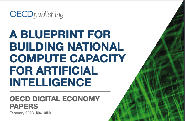 OECD - A blueprint for building national compute capacity for artificial intelligence